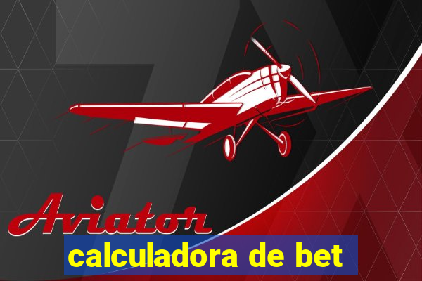 calculadora de bet